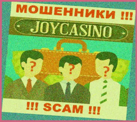 В организации JoyCasino Com не разглашают лица своих руководящих лиц - на официальном интернет-портале сведений не найти