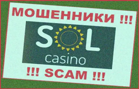 Sol Casino - это SCAM !!! ЕЩЕ ОДИН АФЕРИСТ !!!