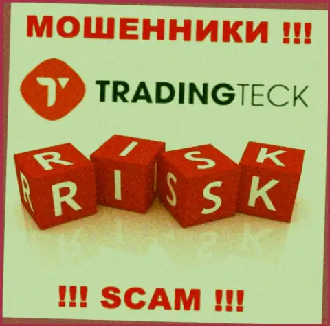 Ни денежных активов, ни дохода из дилинговой компании TradingTeck Com не сможете забрать, а еще и должны будете данным мошенникам