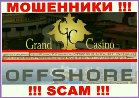 Grand Casino - это мошенническая компания, которая отсиживается в офшоре по адресу - 25 Voukourestiou, NEPTUNE HOUSE, 1st floor, Flat 11, 3045, Limassol, Cyprus