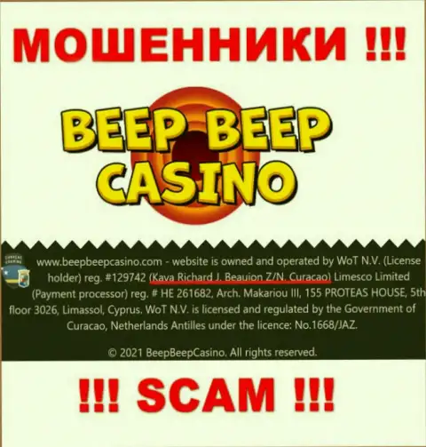 Beep BeepCasino - это незаконно действующая организация, которая прячется в офшоре по адресу - Kaya Richard J. Beaujon Z/N, Curacao