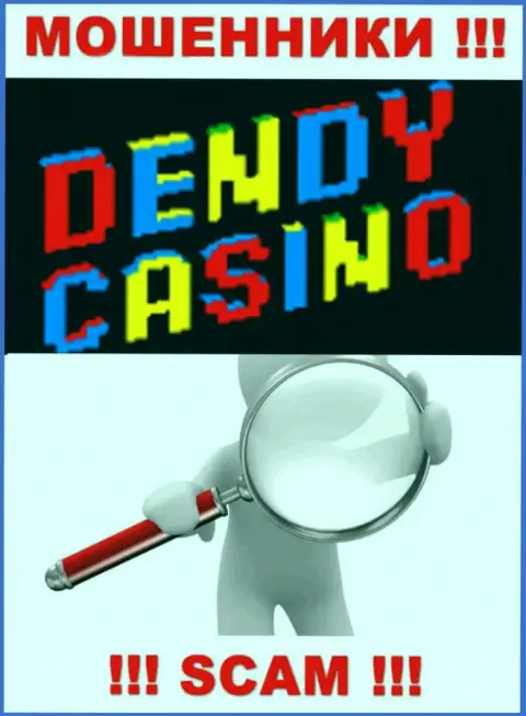 На сайте организации Dendy Casino не представлены данные относительно ее юрисдикции - это мошенники