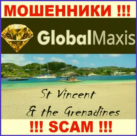 Компания GlobalMaxis Com - это internet мошенники, находятся на территории Сент-Винсент и Гренадины, а это оффшорная зона