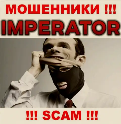 Компания Cazino Imperator скрывает свое руководство - МОШЕННИКИ !