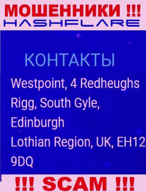 HashFlare LP - это жульническая компания, которая прячется в оффшорной зоне по адресу - Westpoint, 4 Redheughs Rigg, South Gyle, Edinburgh, Lothian Region, UK, EH12 9DQ