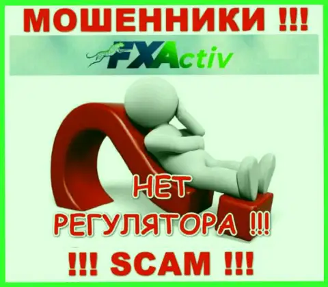 В конторе F X Activ лишают денег доверчивых людей, не имея ни лицензии, ни регулятора, БУДЬТЕ ВЕСЬМА ВНИМАТЕЛЬНЫ !!!