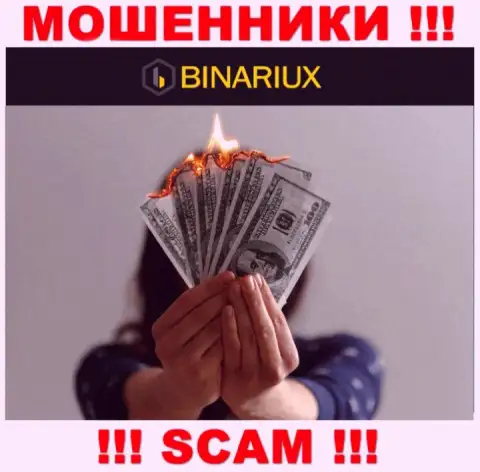 Вы ошибаетесь, если вдруг ожидаете заработок от сотрудничества с дилинговой компанией Binariux - они ВОРЮГИ !!!