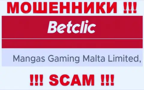 Мошенническая контора BetClic Com принадлежит такой же опасной компании Мангас Гейминг Мальта Лтд