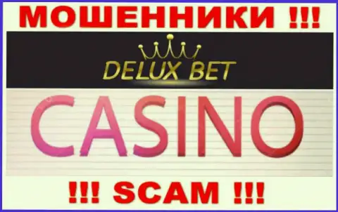 Deluxe-Bet Com не вызывает доверия, Casino - это то, чем заняты эти internet-мошенники