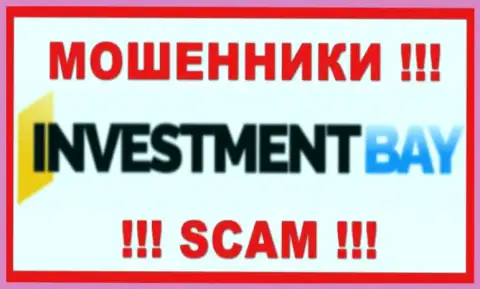 InvestmentBay - это МАХИНАТОРЫ !!! Работать совместно весьма рискованно !!!