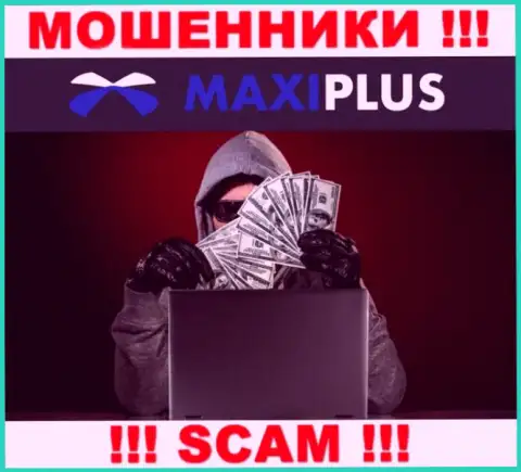 Maxi Plus обманным способом Вас могут затянуть к себе в организацию, остерегайтесь их