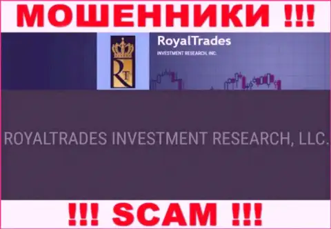 Royal Trades - это АФЕРИСТЫ, принадлежат они ROYALTRADES INVESTMENT RESEARCH, LLC