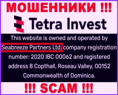 Юр. лицом, управляющим internet-разводилами Тетра Инвест, является Seabreeze Partners Ltd