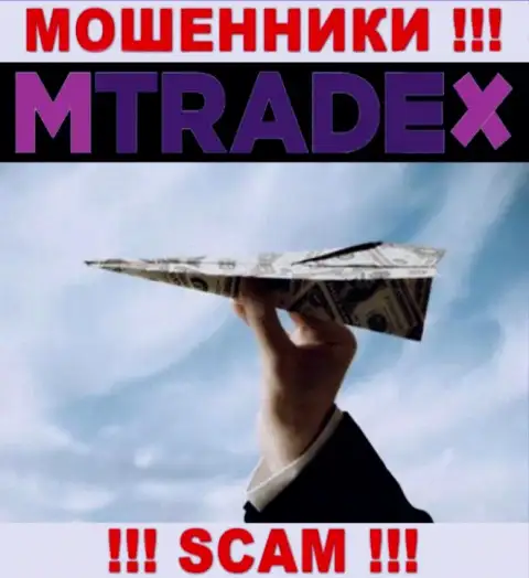 Довольно-таки рискованно соглашаться на предложения MTradeX - это обман