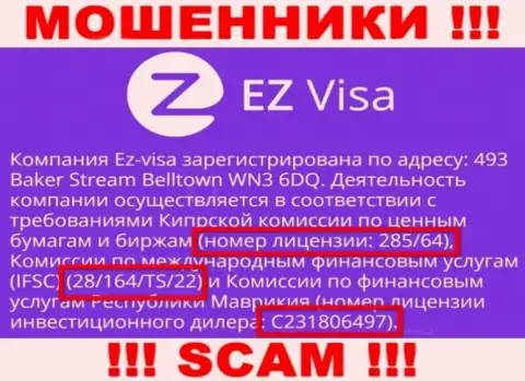 Несмотря на опубликованную на сайте компании лицензию, EZ-Visa Com верить им крайне опасно - обдирают