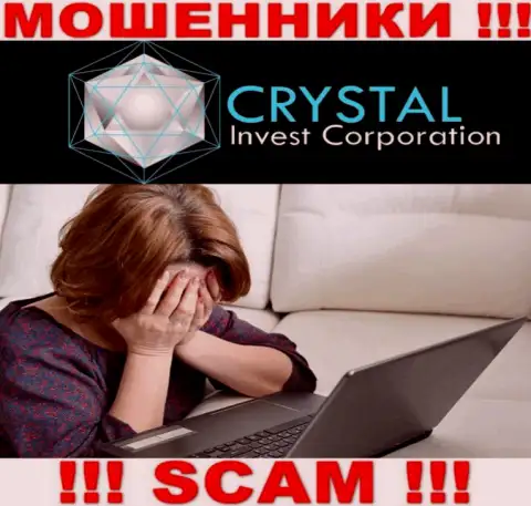 Если Вы загремели в лапы Crystal Invest Corporation, то в таком случае обращайтесь за содействием, скажем, что нужно делать