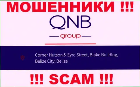 КьюНБГрупп - это КИДАЛЫКьюНБГруппПустили корни в оффшоре по адресу: Corner Hutson & Eyre Street, Blake Building, Belize City, Belize