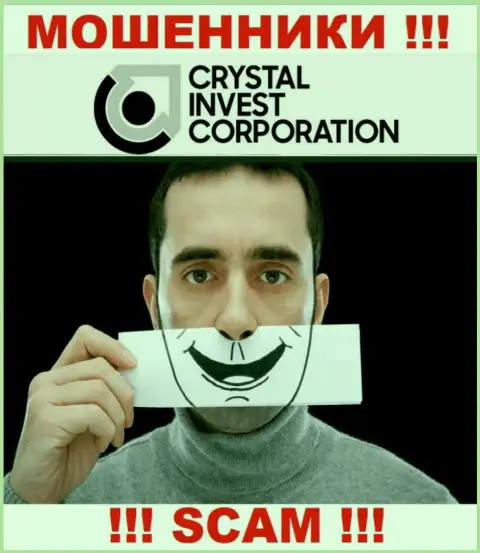 Не верьте Crystal Invest Corporation - сохраните свои денежные средства