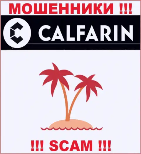 Ворюги Calfarin решили не засвечивать сведения об официальном адресе регистрации компании