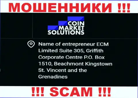 Coin Market Solutions - это ОБМАНЩИКИ, скрылись в офшорной зоне по адресу: Suite 305, Griffith Corporate Centre P.O. Box 1510, Beachmont Kingstown St. Vincent and the Grenadines