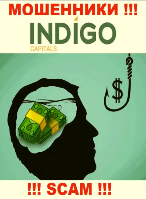 Indigo Capitals - это ЛОХОТРОН !!! Заманивают клиентов, а после забирают их вложенные деньги