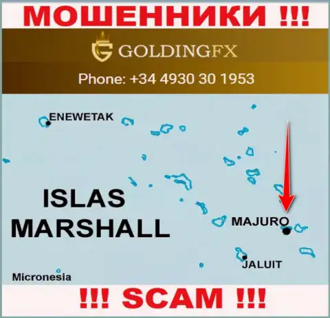 С интернет мошенником Golding FX довольно-таки опасно совместно работать, они базируются в оффшорной зоне: Маджуро, Маршалловы острова