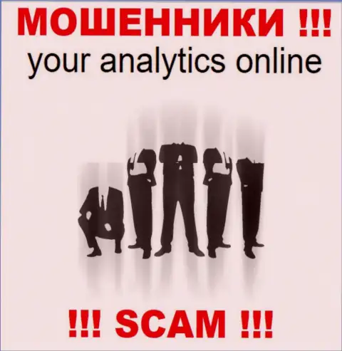 YourAnalytics Online являются интернет мошенниками, в связи с чем скрывают сведения о своем прямом руководстве