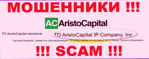 Юридическое лицо интернет мошенников TD AristoCapital это TD AristoCapital IP Company, Inc, инфа с сайта кидал