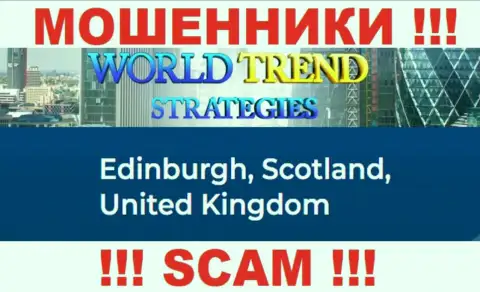 С конторой World Trend Strategies не нужно иметь дела, так как их адрес в оффшоре - Edinburgh, Scotland, United Kingdom